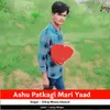 Ashu Patkagi Mari Yaad